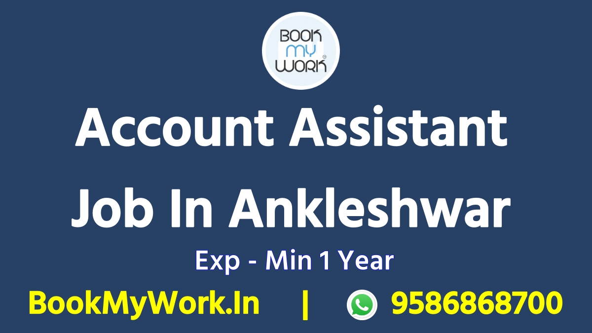Account Assistant Job In Ankleshwar